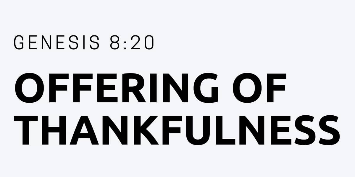 Offering of Thankfulness